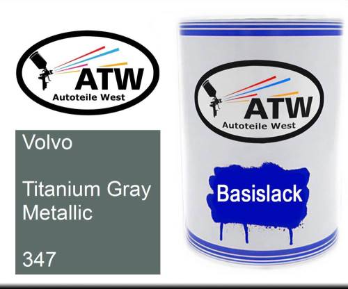 Volvo, Titanium Gray Metallic, 347: 500ml Lackdose, von ATW Autoteile West.